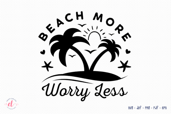 Review: Beach More Worry Less SVG for Embroidery