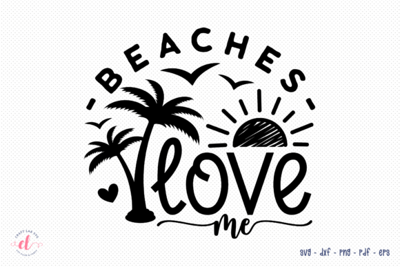 Review: Beaches Love Me SVG for Embroidery