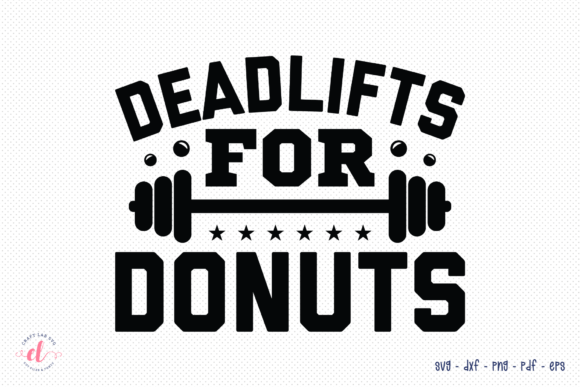 Review: Deadlifts for Donuts Embroidery Design