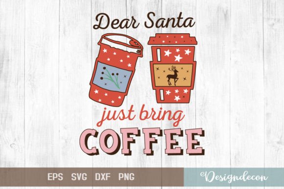 Review: Dear Santa Just Bring Coffee Sublimation for Embroidery