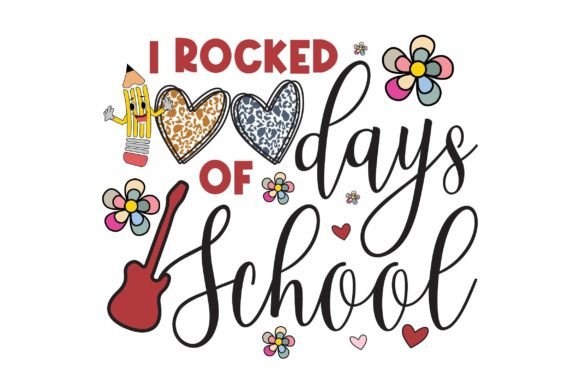 Review: I Rocked 100 Days of School SVG for Embroidery