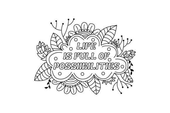 Review: Life is Full of Posibilities Quote Design