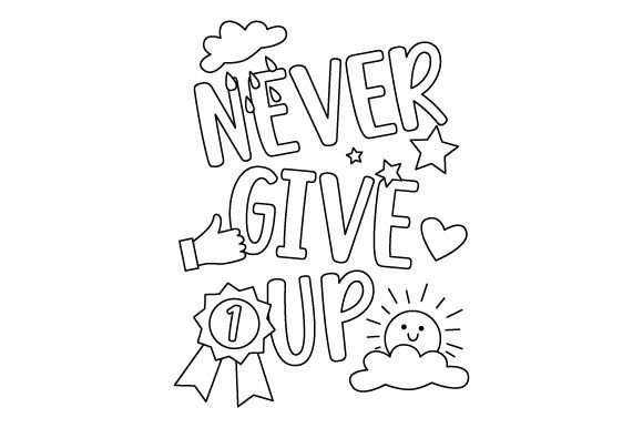 Review: Never Give Up Quote Coloring Page for Embroidery