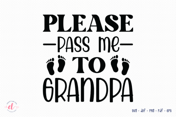 Review: Please Pass Me to Grandpa SVG for Embroidery