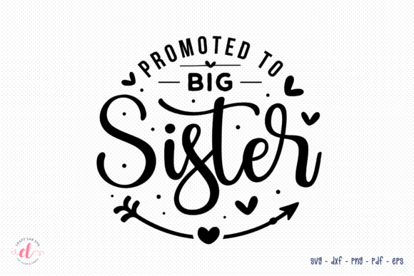 Review: Promoted to Big Sister SVG for Embroidery