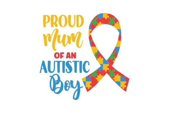 Reviewing the Proud Mum of an Autistic Boy Quote