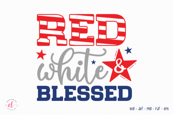 Reviewing the Red White Blessed SVG for July 4th Embroidery