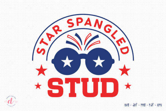 Reviewing the Star Spangled Stud SVG for July Projects