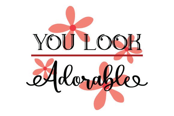 Reviewing You Look Adorable - Quote for Real Embroidery Projects